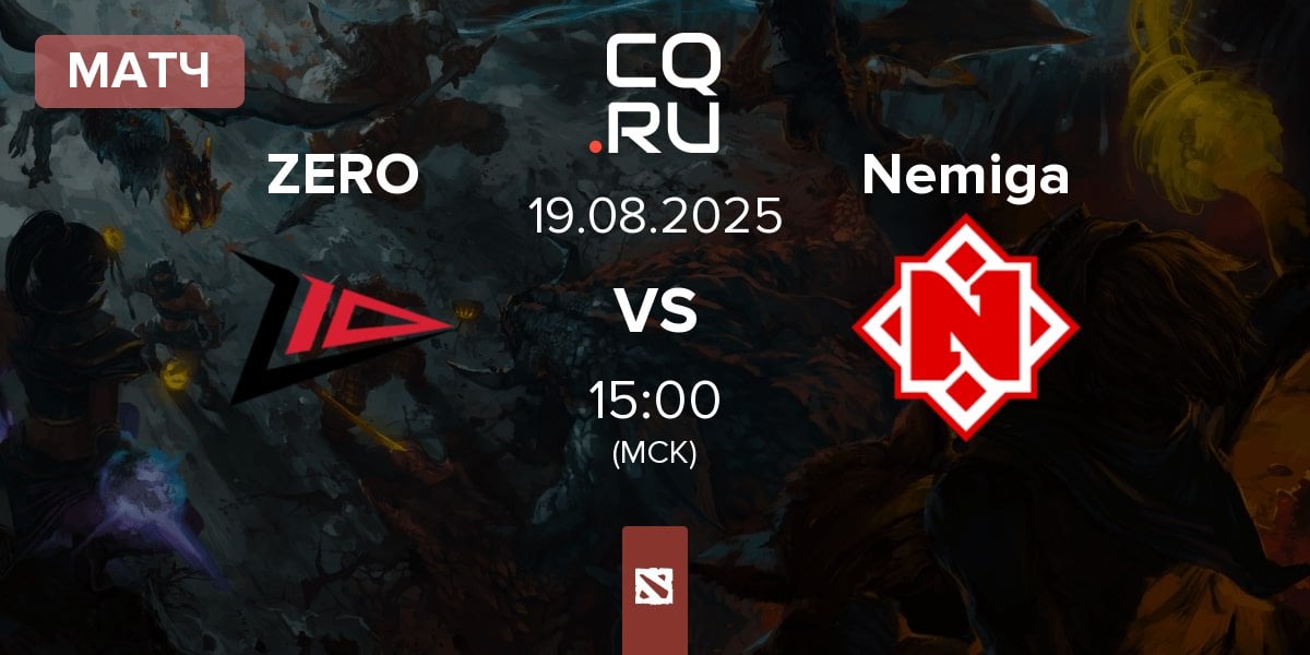 Матч Zero Tenacity ZERO vs Nemiga Gaming Nemiga | 19.08