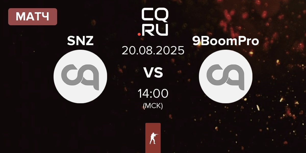 Матч SENZA Esports SNZ vs 9BoomPro | 20.08