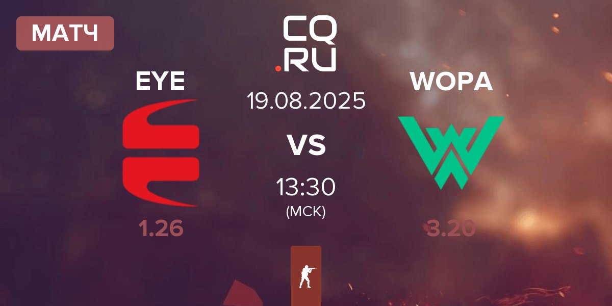 Матч EYEBALLERS EYE vs WOPA Esport WOPA | 19.08