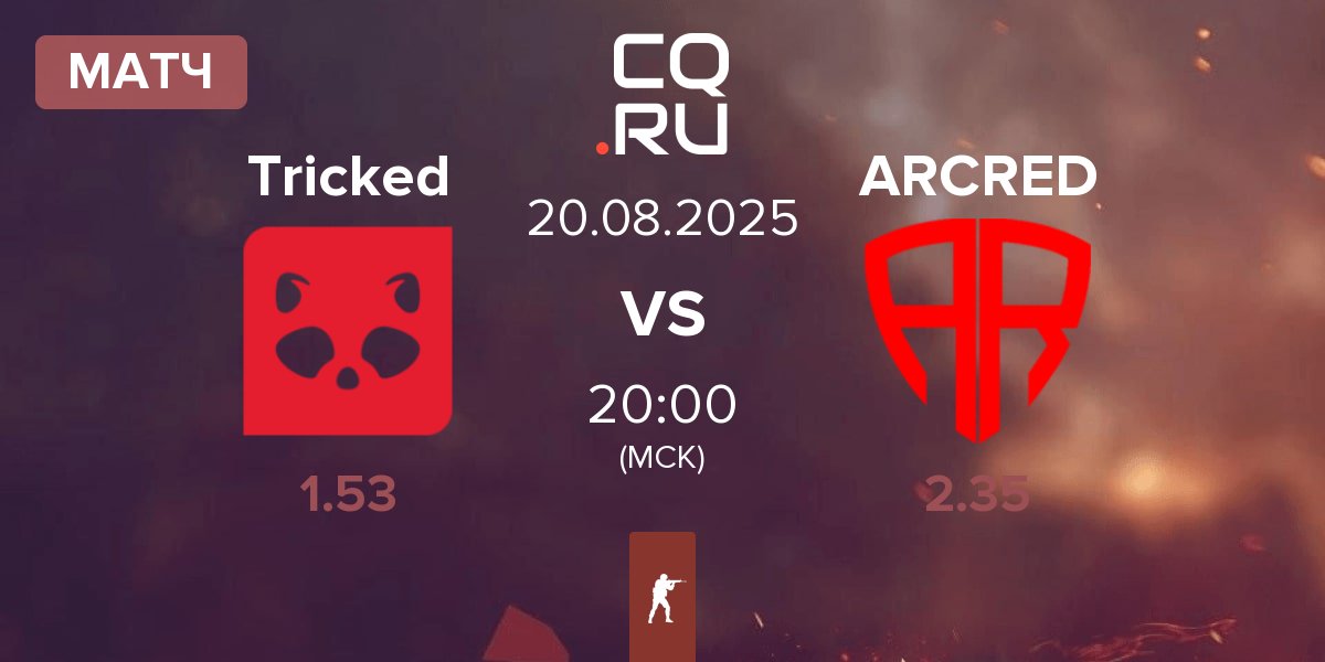 Матч Tricked eSports Tricked vs ARCRED | 20.08