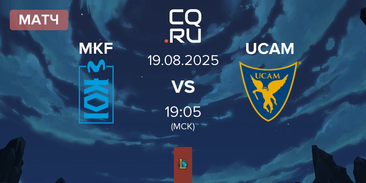 Матч Movistar KOI Fénix MKF vs UCAM Esports UCAM | 19.08