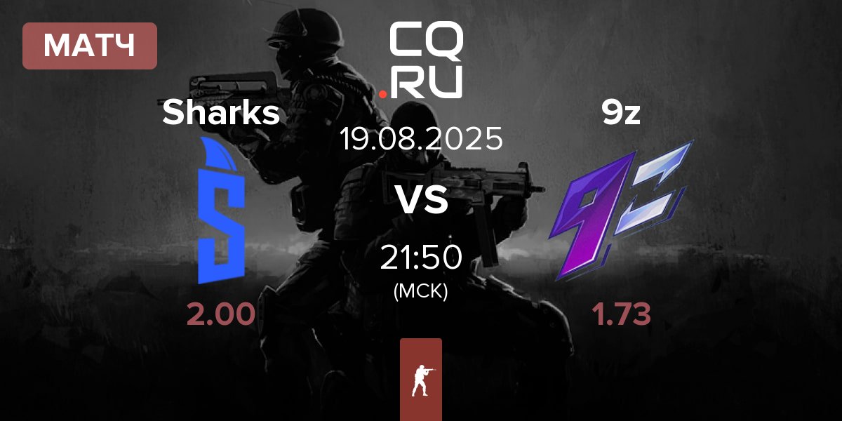 Матч Sharks Esports Sharks vs 9z Team 9z | 19.08