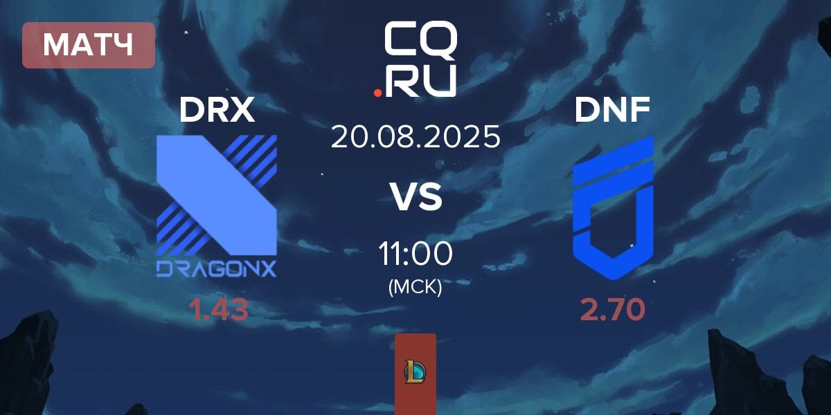 Матч DRX vs DN Freecs DNF | 20.08