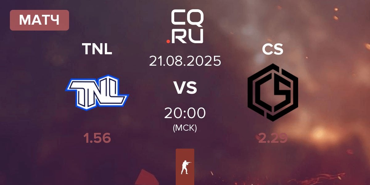 Матч TEAM NEXT LEVEL TNL vs CYBERSHOKE Esports CS | 21.08