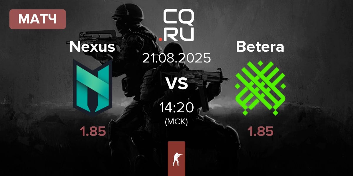 Матч Nexus Gaming Nexus vs Betera Esports Betera | 21.08