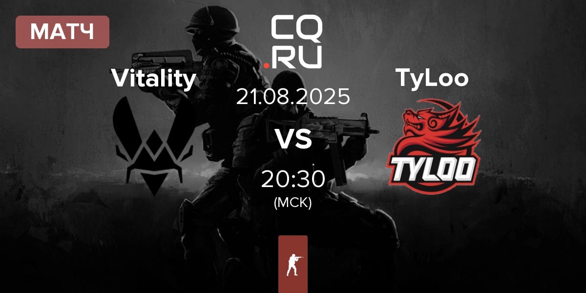 Матч Team Vitality Vitality vs TyLoo | 21.08