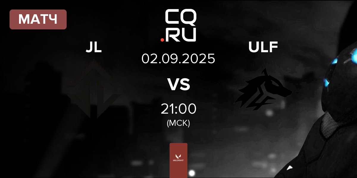 Матч Joblife JL vs ULF Esports ULF | 02.09