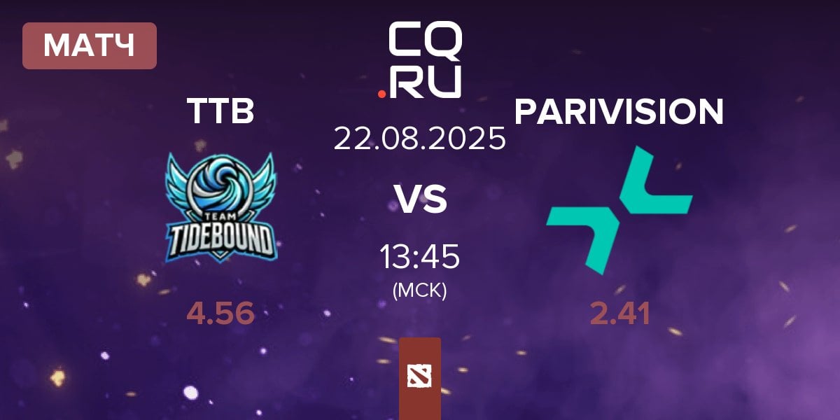 Матч Team TideBound TTB vs PARIVISION | 22.08