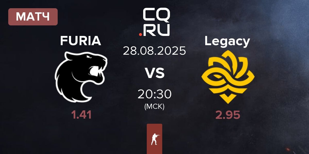 Матч FURIA Esports FURIA vs Legacy | 28.08