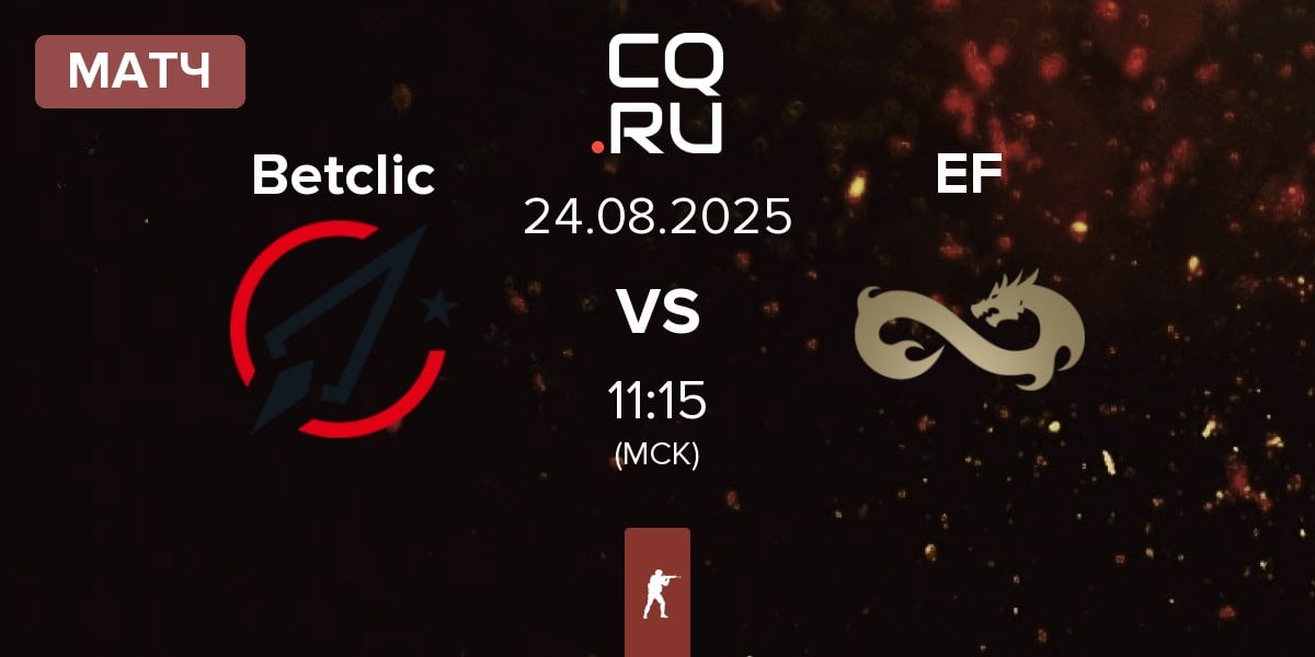 Матч Betclic vs Eternal Fire EF | 24.08