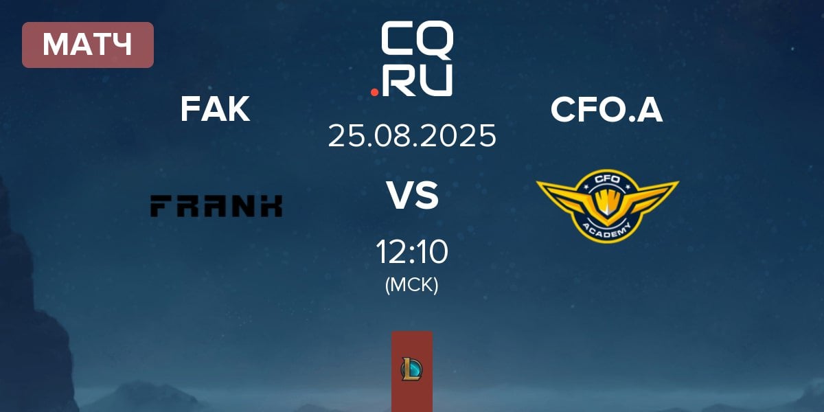 Матч Frank Esports FAK vs CTBC Flying Oyster Academy CFO.A | 25.08