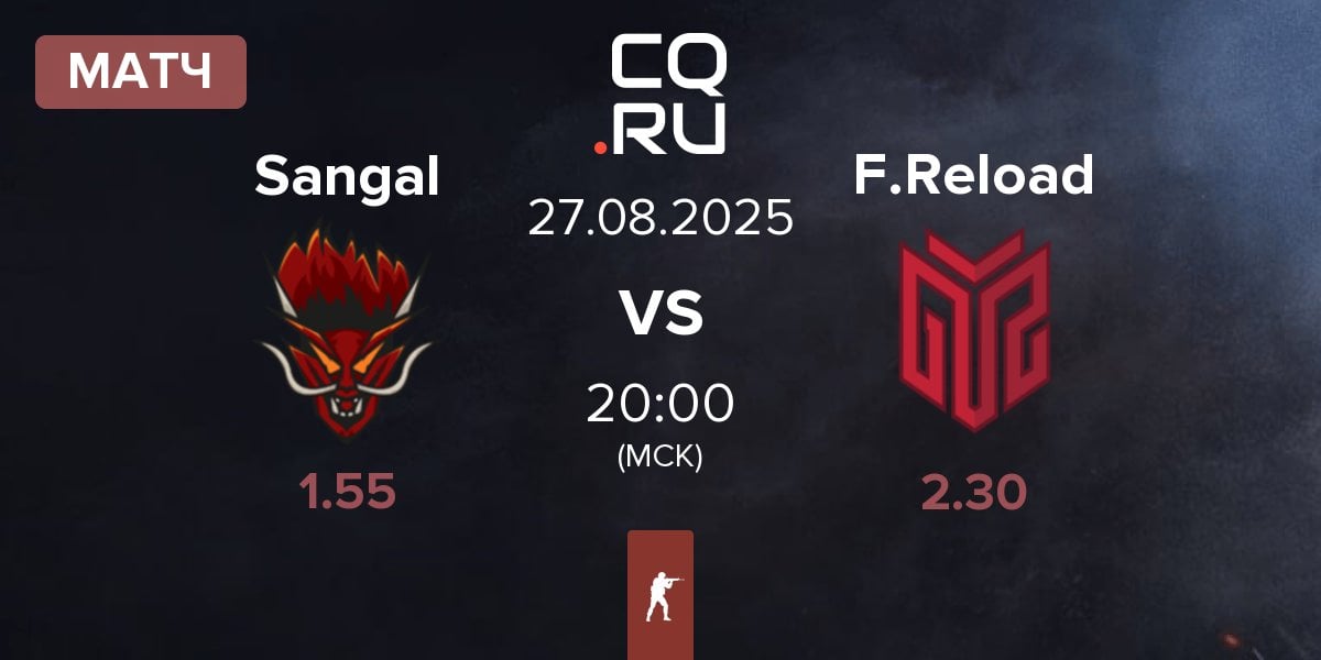 Матч Sangal Esports Sangal vs FORZE Reload F.Reload | 27.08