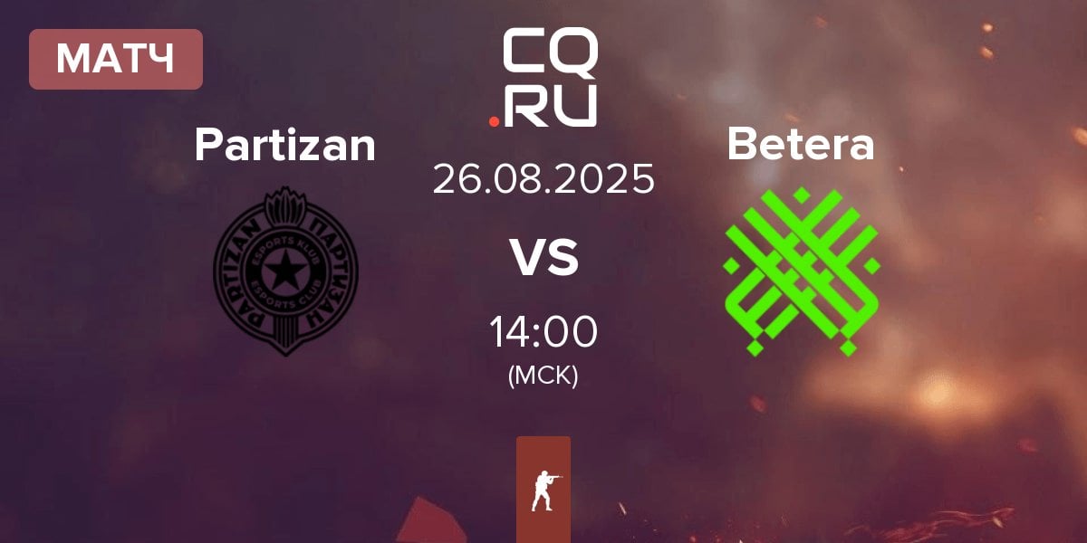Матч Partizan Esports Partizan vs Betera Esports Betera | 26.08