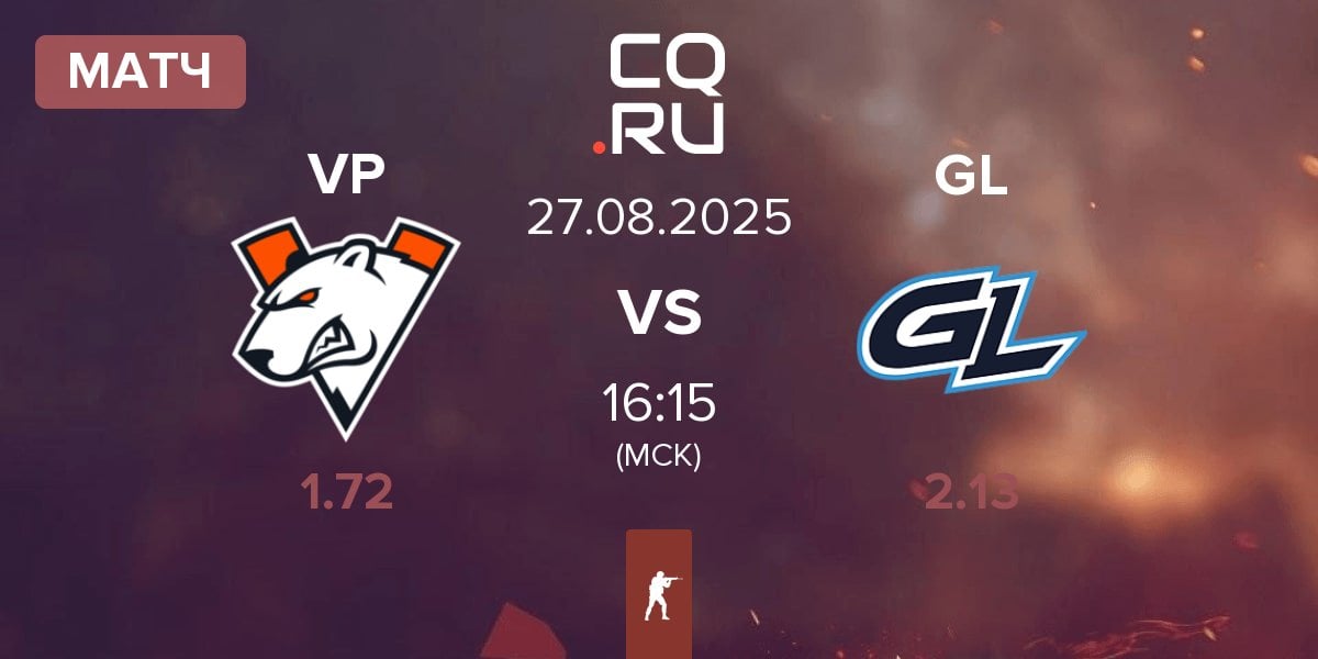 Матч Virtus.Pro VP vs GamerLegion GL | 27.08