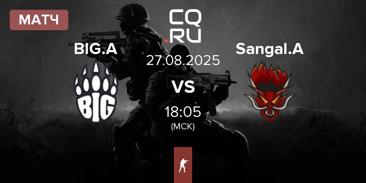 Матч BIG Academy BIG.A vs Sangal Academy Sangal.A | 27.08