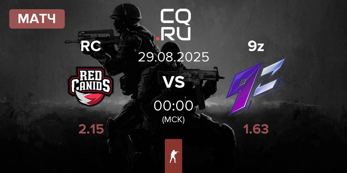 Матч Red Canids RC vs 9z Team 9z | 29.08