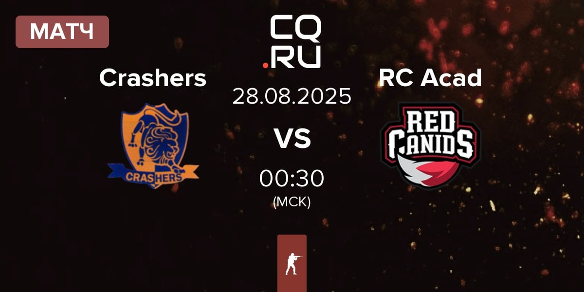 Матч Team Crashers Crashers vs RED Canids Academy RC Acad | 28.08