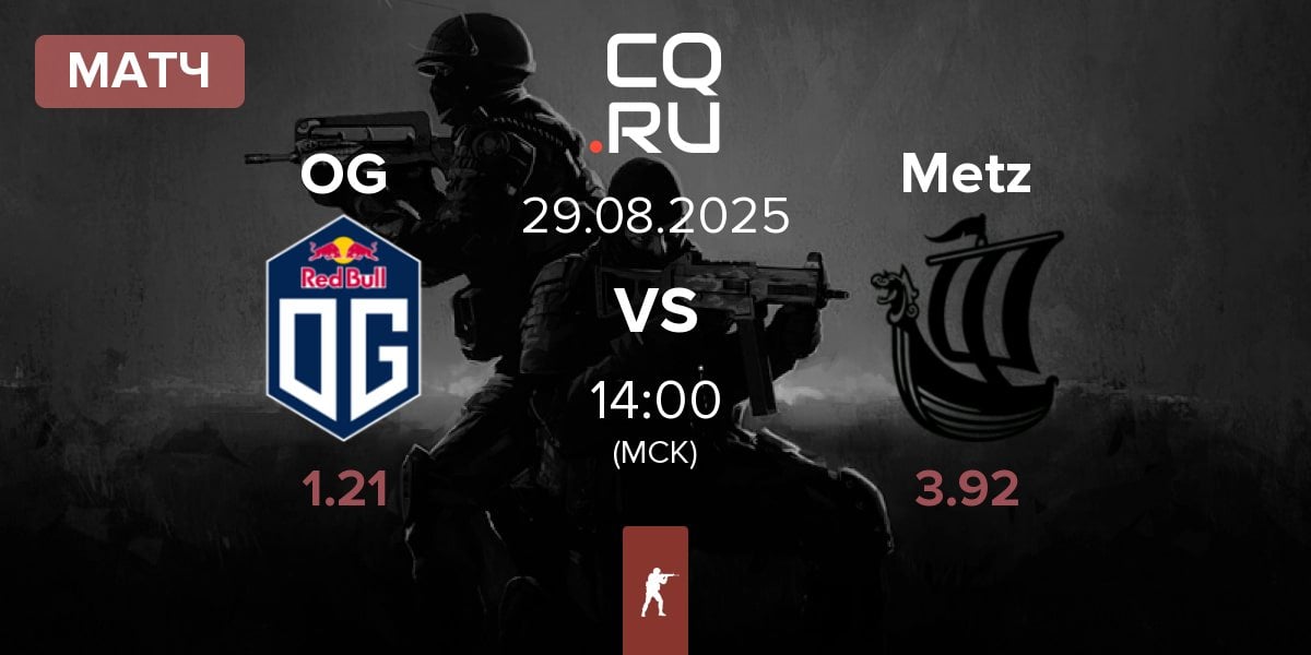 Матч OG Gaming OG vs Metizport Metz | 29.08