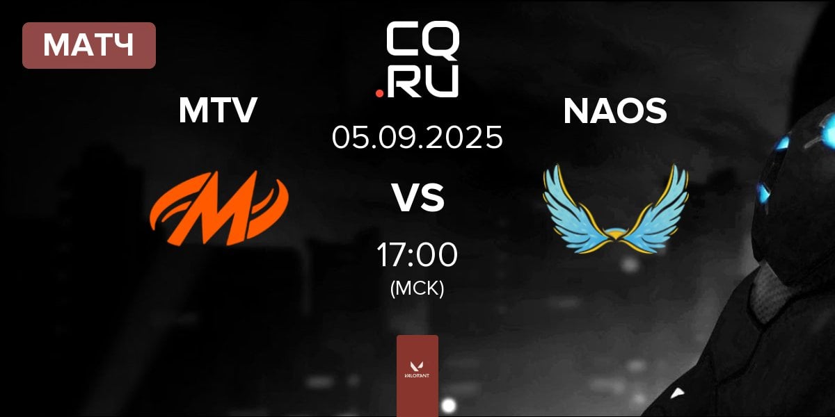Матч Motiv Esports MTV vs NAOS Esports NAOS | 05.09