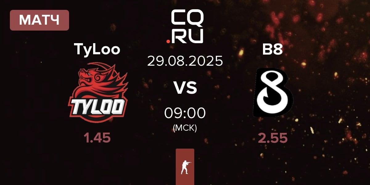 Матч TyLoo vs B8 | 29.08