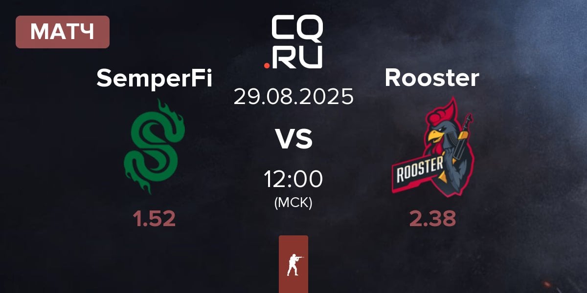 Матч SemperFi vs Rooster | 29.08
