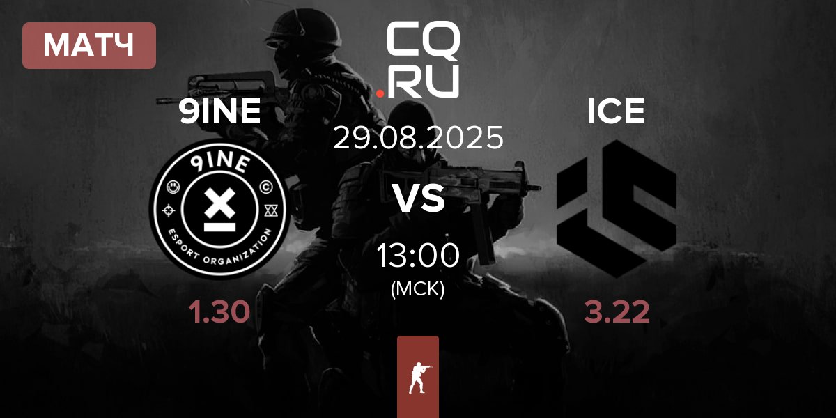 Матч 9INE vs Inner Circle Esports ICE | 29.08