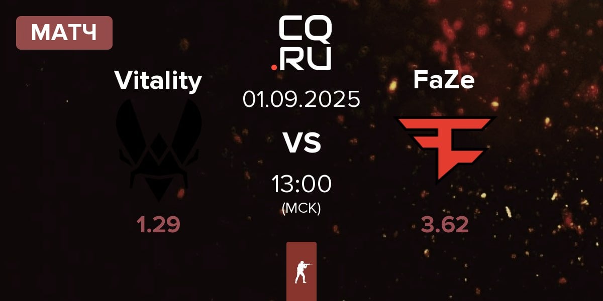 Матч Team Vitality Vitality vs FaZe Clan FaZe | 01.09