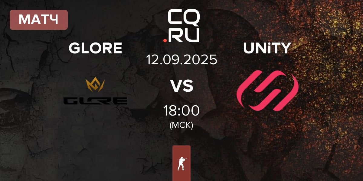 Матч GLORE vs UNiTY Esports UNiTY | 12.09
