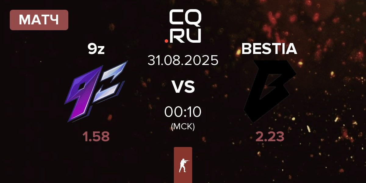 Матч 9z Team 9z vs BESTIA | 31.08