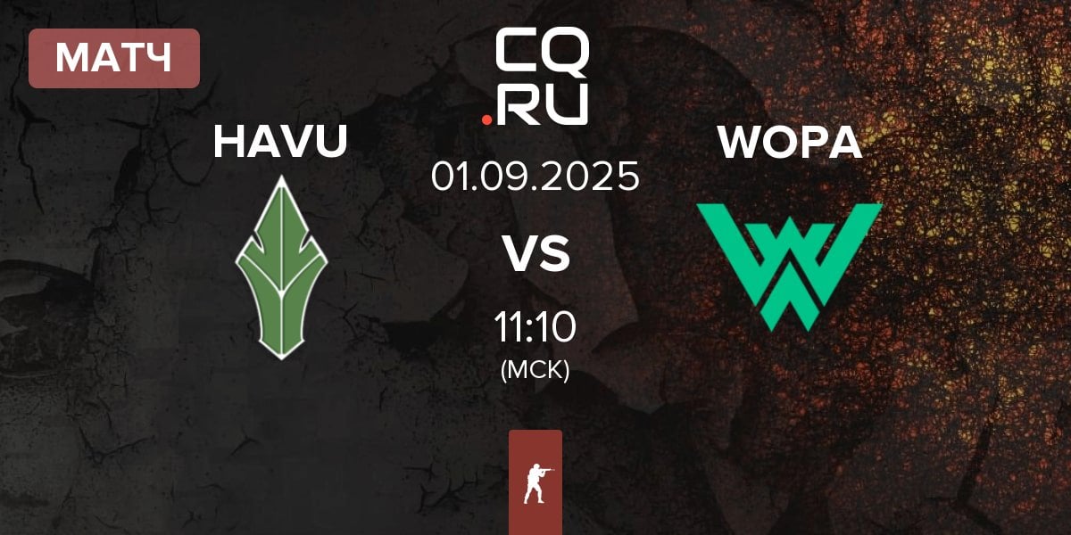 Матч HAVU Gaming HAVU vs WOPA Esport WOPA | 01.09