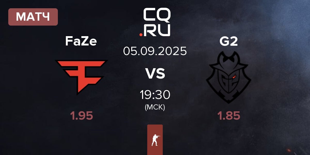 Матч FaZe Clan FaZe vs G2 Esports G2 | 05.09