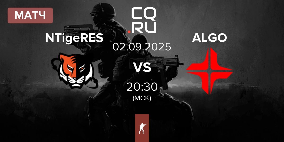 Матч Nuclear TigeRES NTigeRES vs ALGO Esports ALGO | 02.09