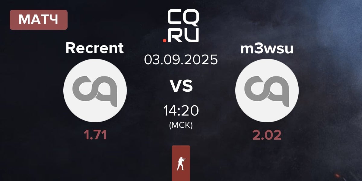 Матч Team Recrent Recrent vs Team m3wsu m3wsu | 03.09