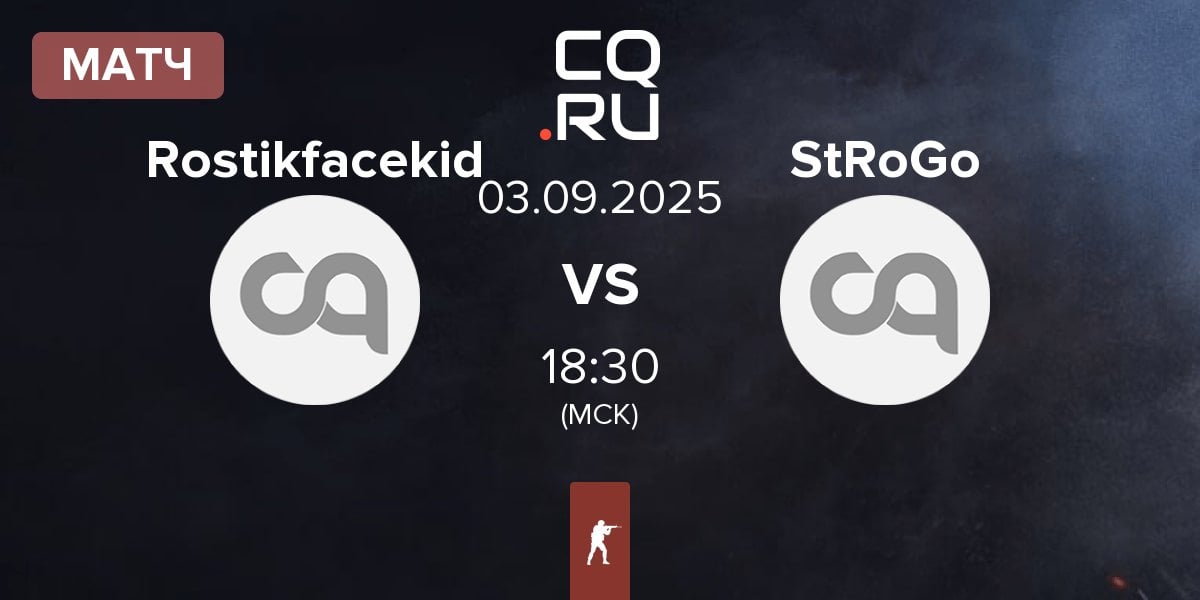 Матч Team Rostikfacekid Rostikfacekid vs Team StRoGo StRoGo | 03.09