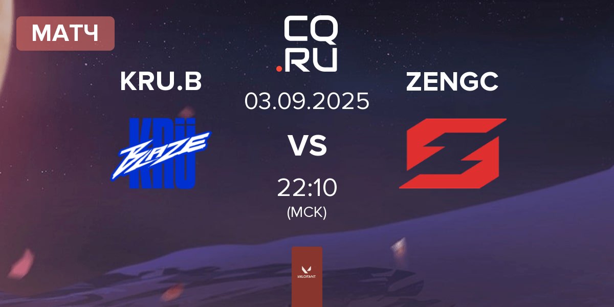 Матч KRÜ Blaze KRU.B vs Zen eSports GC ZENGC | 03.09
