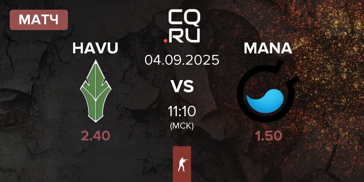 Матч HAVU Gaming HAVU vs MANA eSports MANA | 04.09