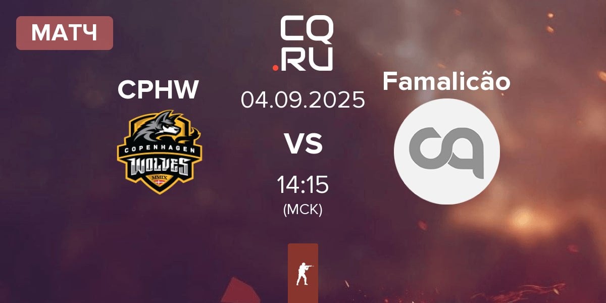 Матч Copenhagen Wolves CPHW vs FC Famalicão Esports Famalicão | 04.09