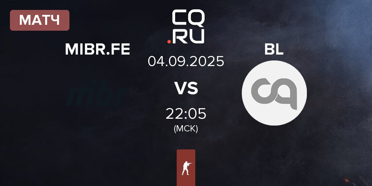 Матч MIBR Female MIBR.FE vs Bad Luck BL | 04.09