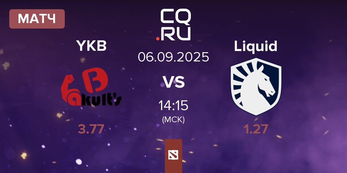 Матч Yakutou Brothers YKB vs Team Liquid Liquid | 06.09