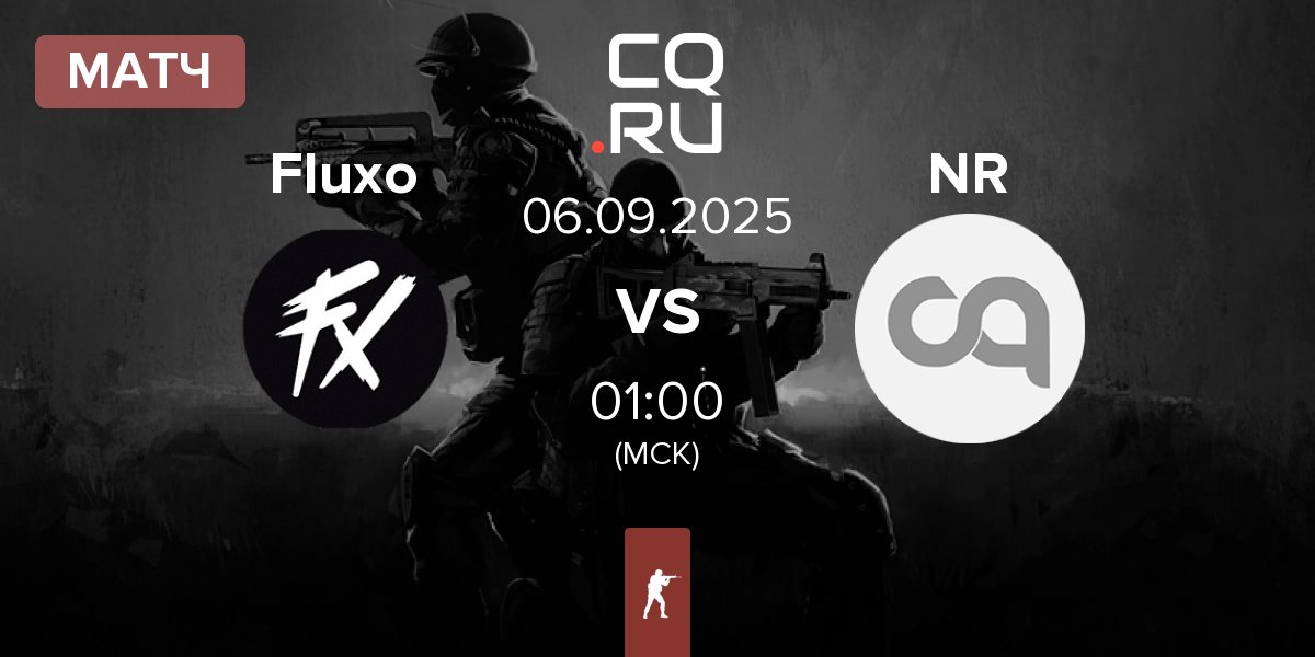 Матч Fluxo vs No Radar NR | 06.09