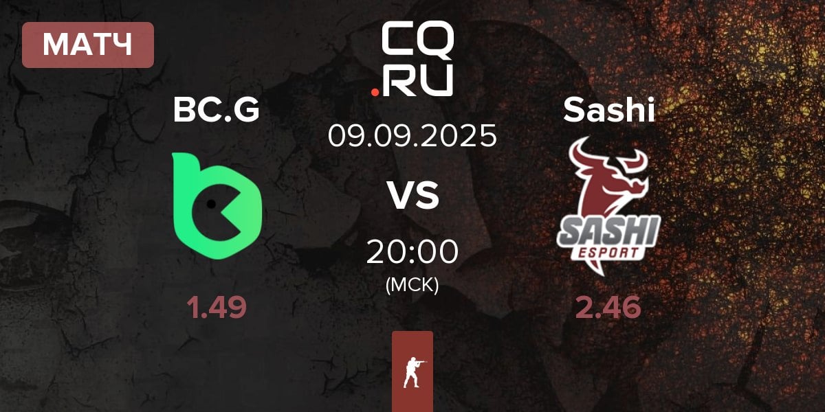 Матч BC.Game Esports BC.G vs Sashi Esport Sashi | 09.09