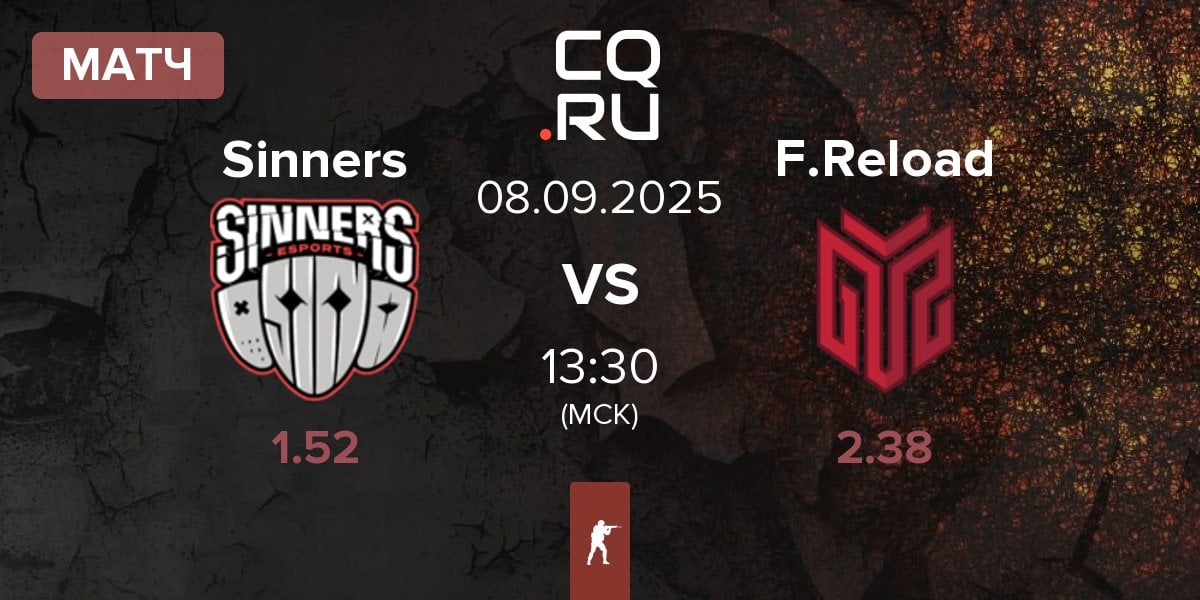 Матч Sinners Esports Sinners vs FORZE Reload F.Reload | 08.09