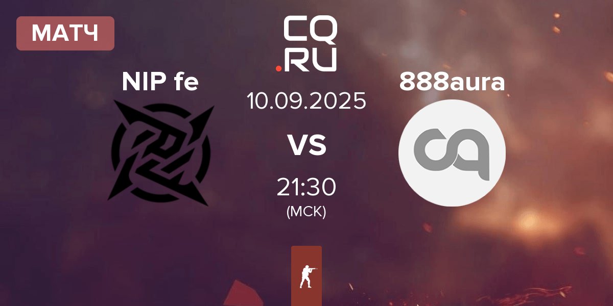 Матч NIP Impact NIP fe vs 888aura | 10.09