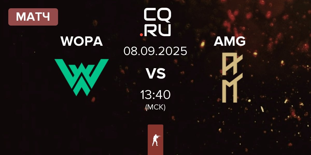 Матч WOPA Esport WOPA vs AM Gaming AMG | 08.09