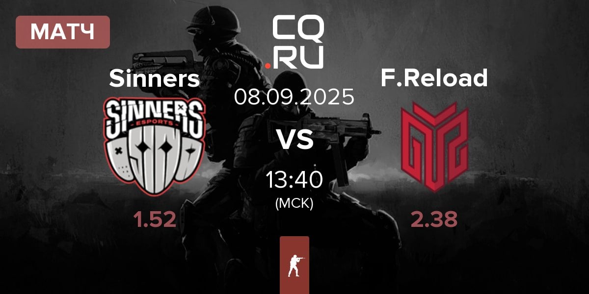 Матч Sinners Esports Sinners vs FORZE Reload F.Reload | 08.09