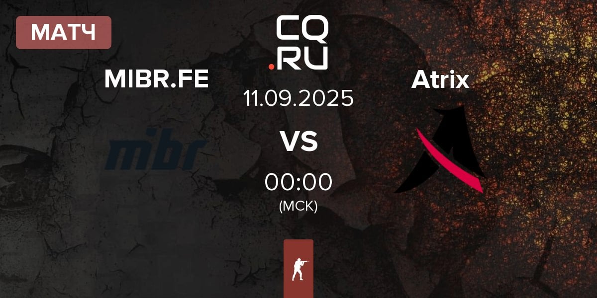 Матч MIBR Female MIBR.FE vs Atrix | 11.09