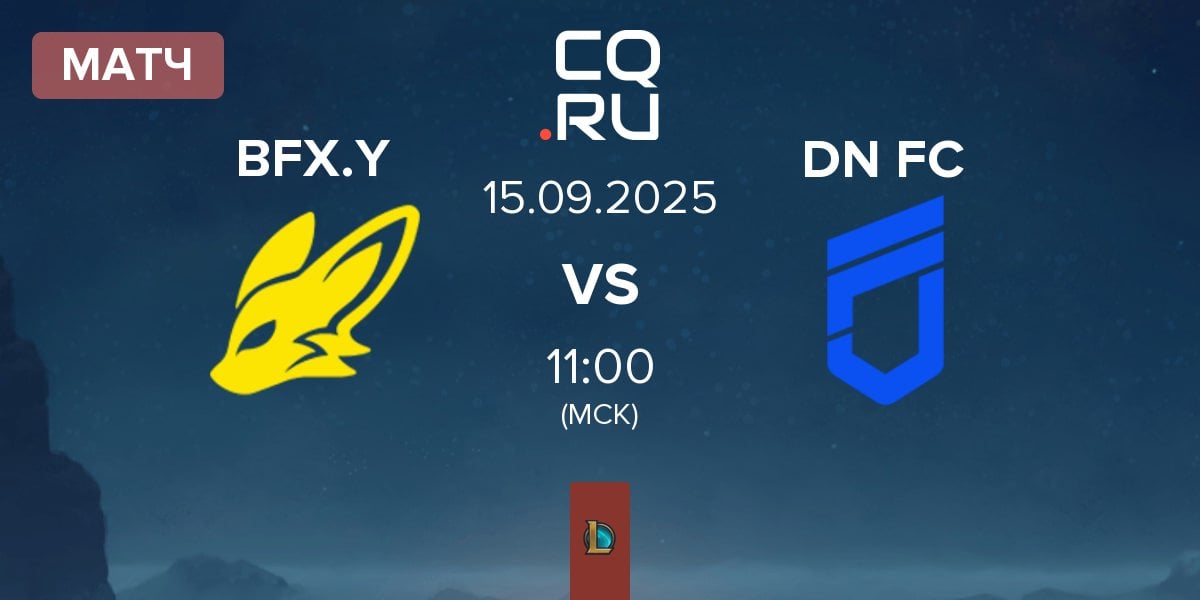 Матч BNK FearX Youth BFX.Y vs DN Freecs Challengers DN FC | 15.09