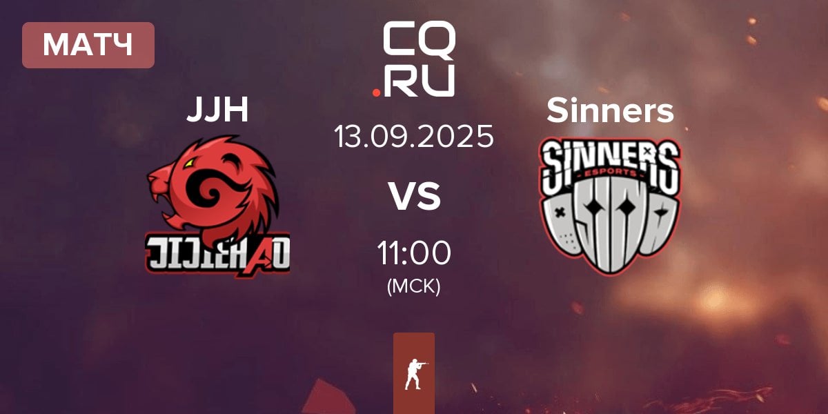 Матч JiJieHao JJH vs Sinners Esports Sinners | 13.09