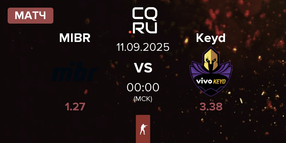 Матч Made in Brazil MIBR vs Keyd Stars Keyd | 11.09