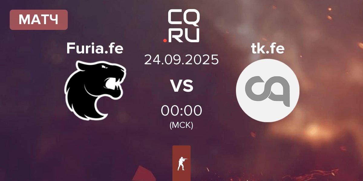 Матч FURIA Esports Female Furia.fe vs thekillaz Fe tk.fe | 24.09